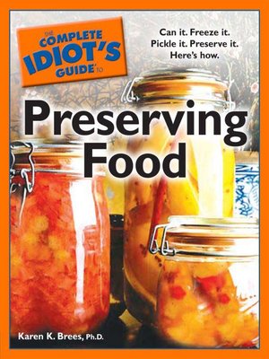 cover image of The Complete Idiot's Guide to Preserving Food
